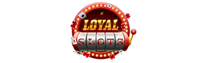 Loyal Slots Loyal Slots