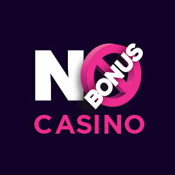 No Bonus Casino