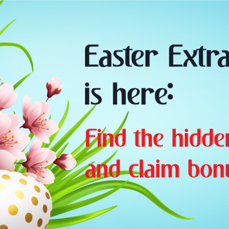 Easter Extravaganza is here: Find the Hidden Easter Egg and Claim Bonus Spins