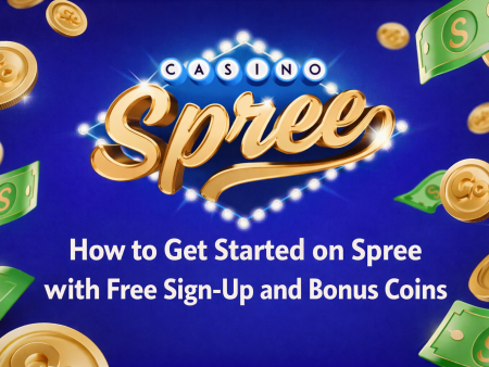 How to Get Started on Spree with Free Sign-Up and Bonus Coins