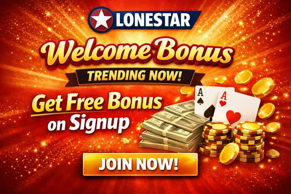 Lonestar: Welcome Bonus